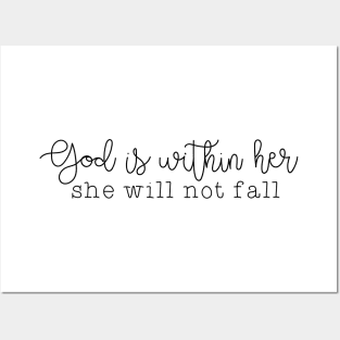 God is within her, she will not fall - Psalm 46:5 Posters and Art